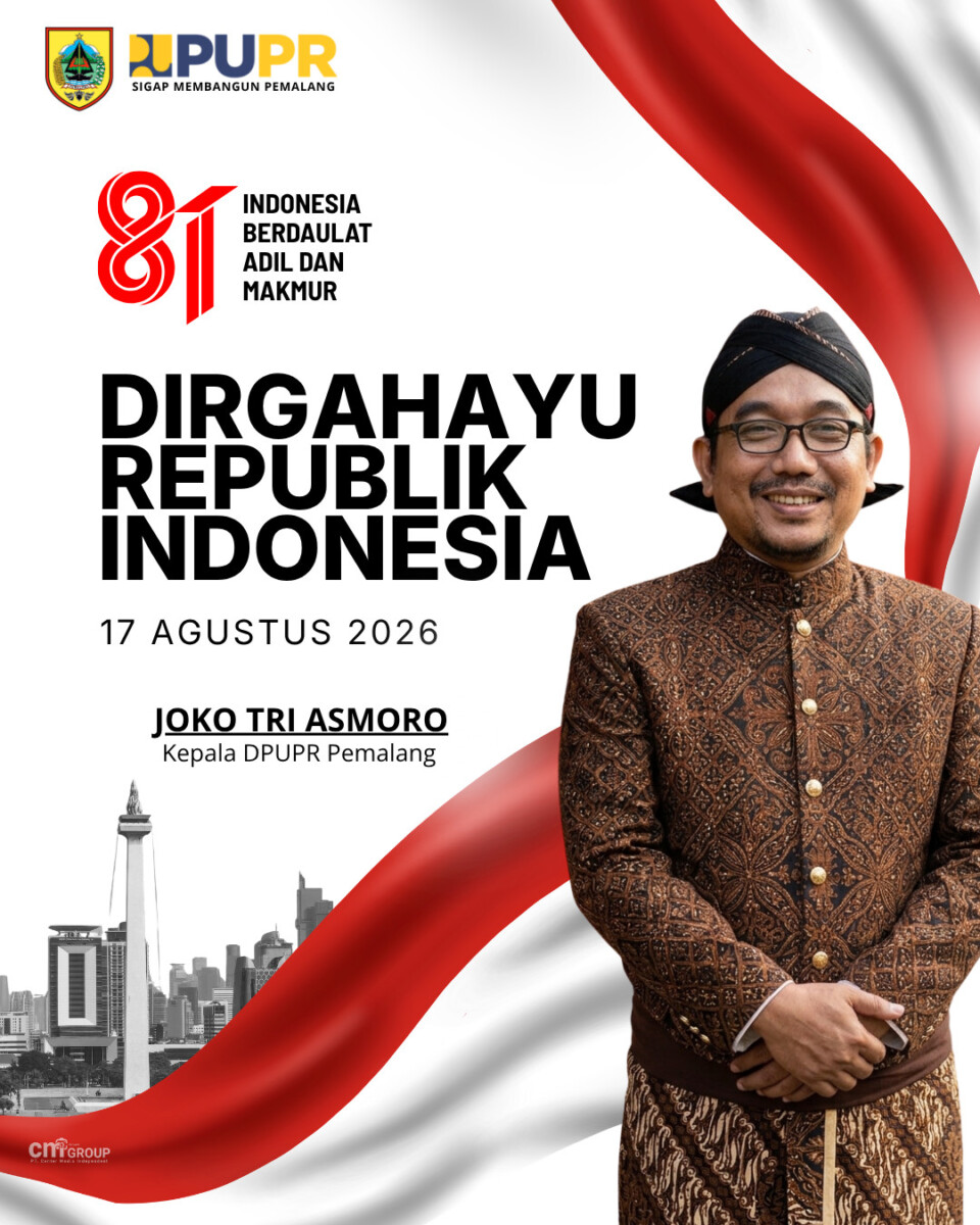 Mengukuhkan Kedaulatan Daerah Melalui Infrastruktur Tangguh di Pemalang 1 Mengukuhkan Kedaulatan Daerah Melalui Infrastruktur Tangguh di Pemalang